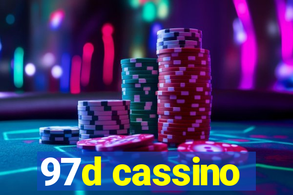 97d cassino